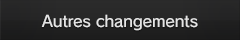 Autres changements